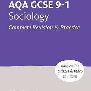 AQA GCSE 9-1 Sociology All-in-One Complete Revision and Practice